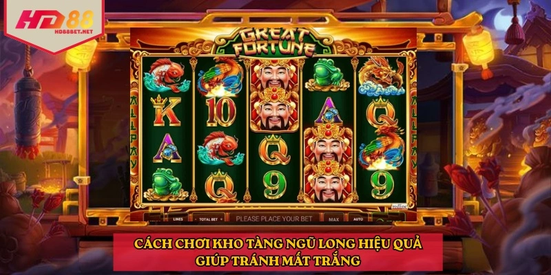 Cách chơi Kho tàng ngũ long hiệu quả giúp tránh mất trắng